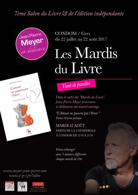 "L'Amour ne passera pas l'hiver" de Jean-Pierre Meyer sera présenté aux Mardis du Livre de Condom (Gers)